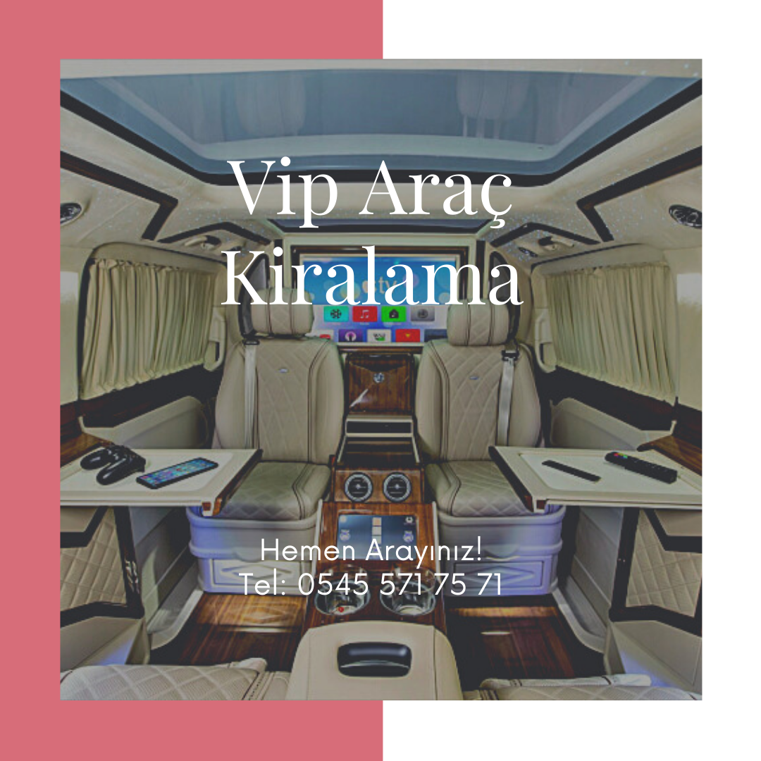 vip kiralama hizmetleri